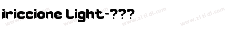 iriccione light字体转换